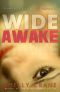 [Wide Awake 01] • Wide Awake